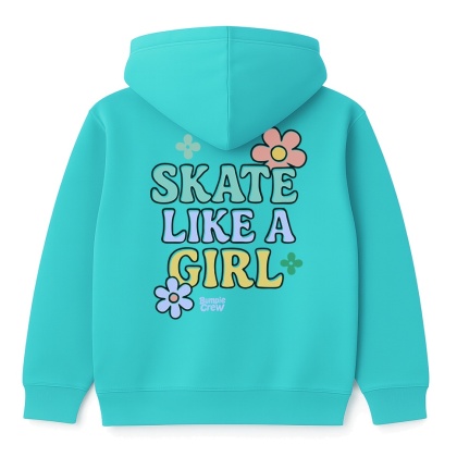 Bluza z kapturem dla dziewczynek Skate Like a Girl – girls streetwear (turkusowa)